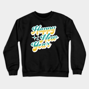 Happy New Year Retro Design Crewneck Sweatshirt